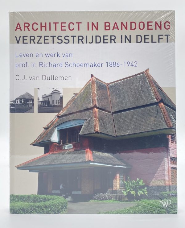 Architect in Bandoeng/Verzetstrijder in Delft, C.J. van Dullemen