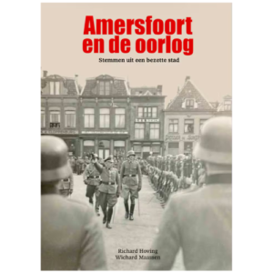 Amersfoort en de oorlog.